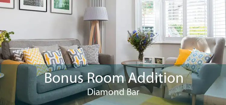 Bonus Room Addition Diamond Bar